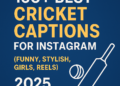 100+ Best Cricket Captions for Instagram in 2026 (Funny, Stylish, Reels) 100+ Best Cricket Captions for Instagram in 2026 (Funny, Stylish, Reels)