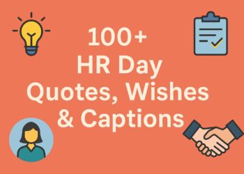 100+ HR Day Quotes, Wishes & Captions to Celebrate Human Resource Professionals