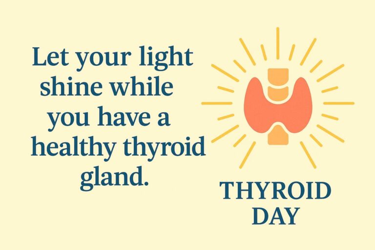 200+ Thyroid Day Awareness Quotes to Educate, Empower & Inspire