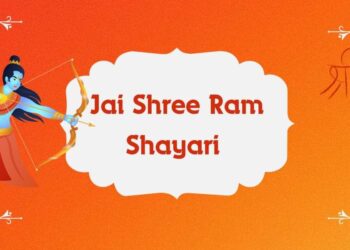 150+ Heart Touching Jai Shree Ram Shayari for Devotees 150+ Heart Touching Jai Shree Ram Shayari for Devotees