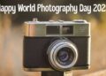 Happy World Photography Day 2025: Best Wishes And Messages