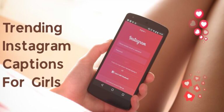 Trending Instagram Captions for Girls | Unique & Engaging 2025
