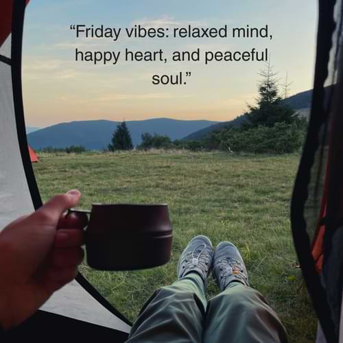 Quotes For Friday Vibes