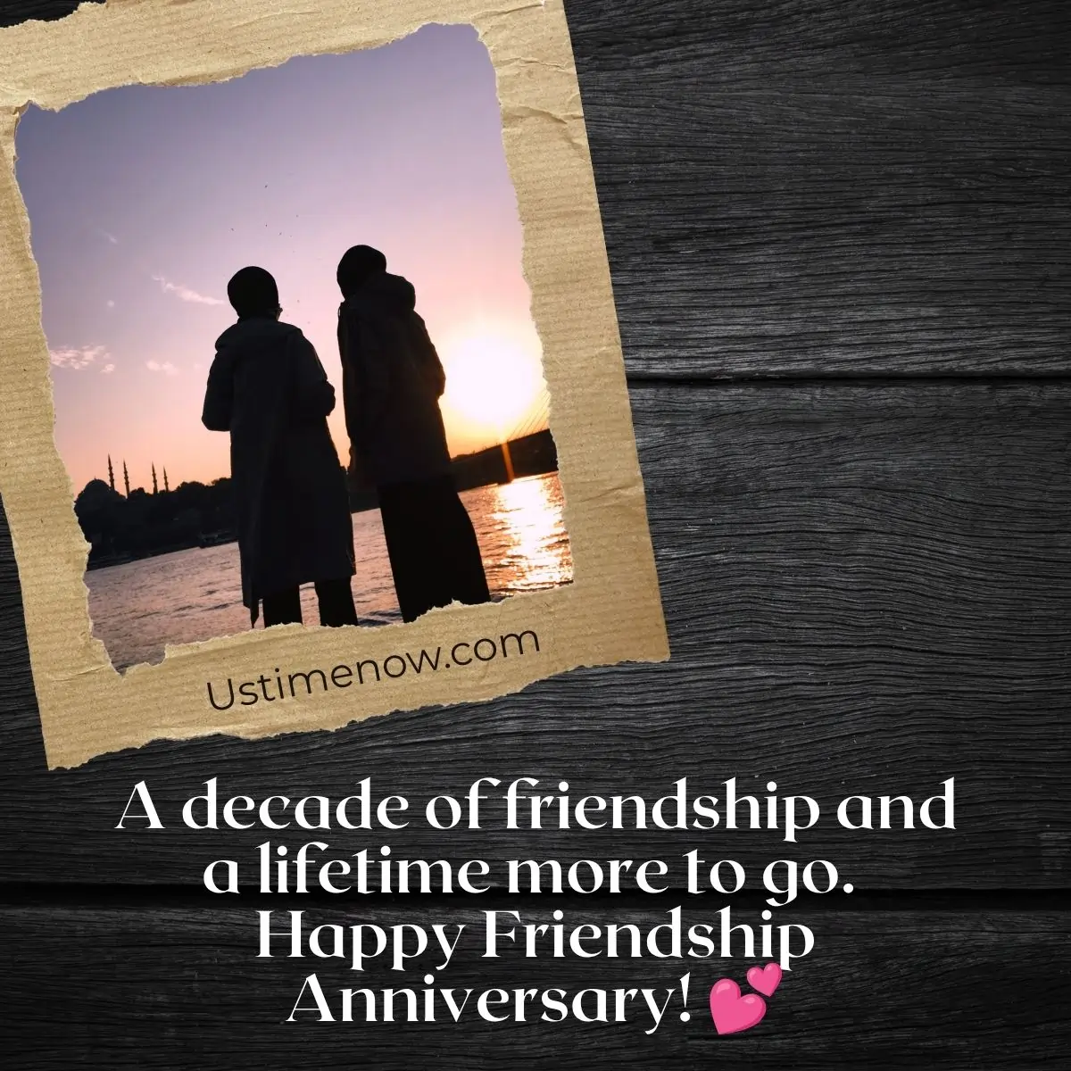 Happy 10 Years Of Friendship