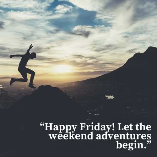 Quotes For Weekend